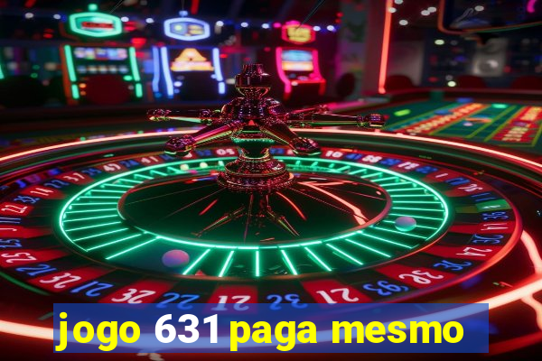 jogo 631 paga mesmo